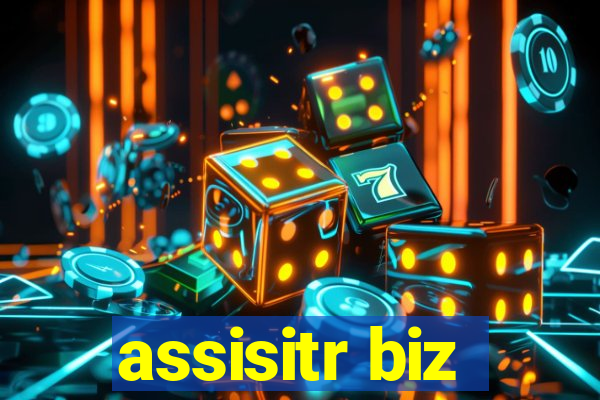 assisitr biz